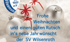 Weihnachtsgrüße vom SV Wilsenroth!