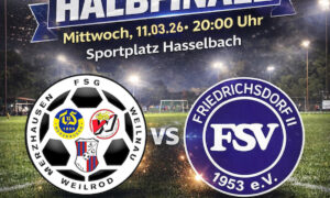 Halbfinal-Kracher in Hasselbach: FSG-Reserve fordert Kreisoberligisten heraus